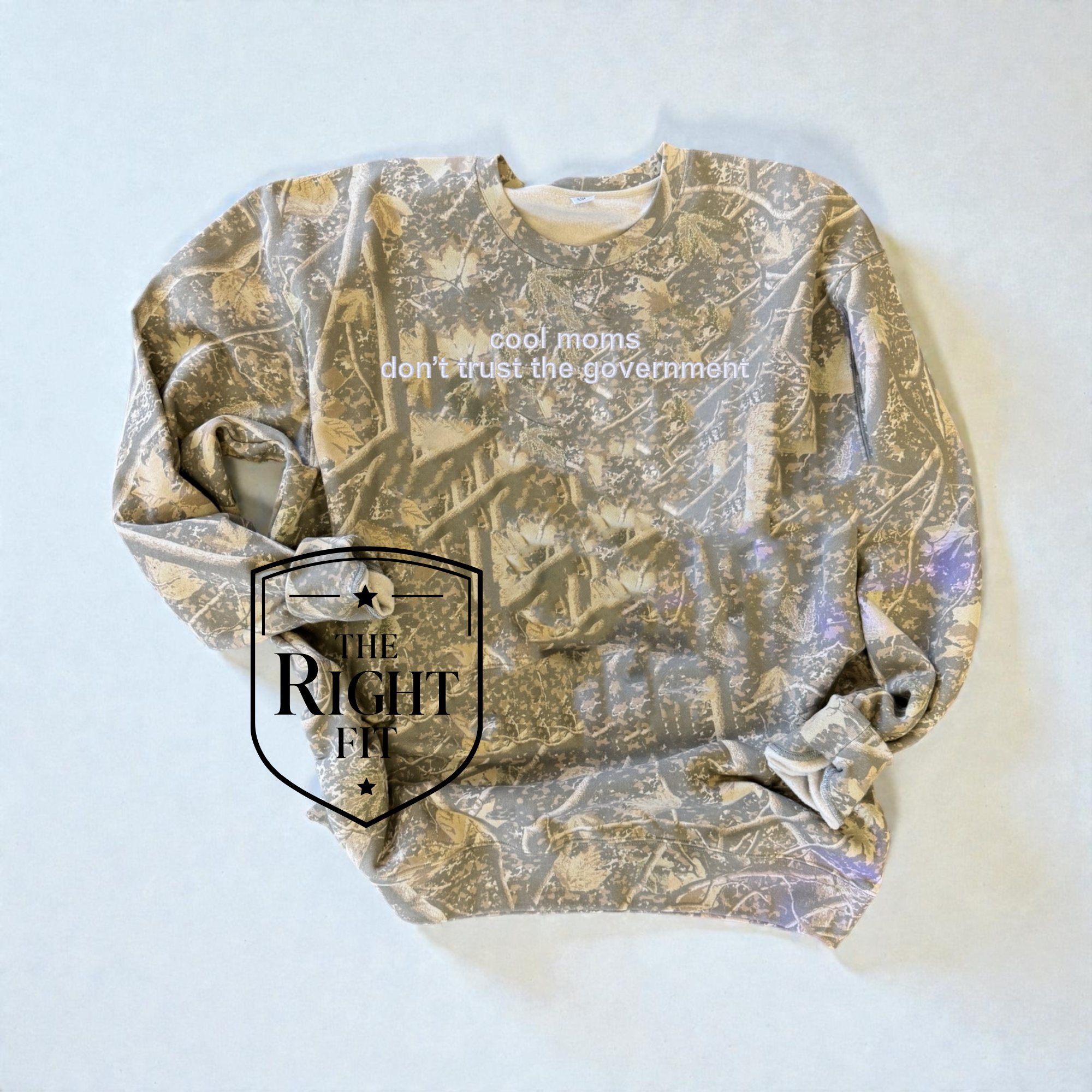 Embroidered - Cool Moms Don't Trust The Government Camo Crewneck