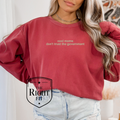 Cool Moms Don't Trust The Government Crewneck - Embroidered