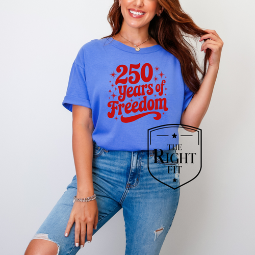 250 Years of Freedom Shirt
