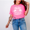 Buy Me Tacos Hate The Government