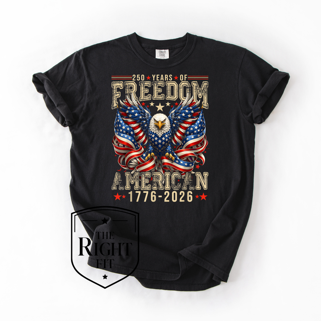 250 Years of American Freedom Shirt